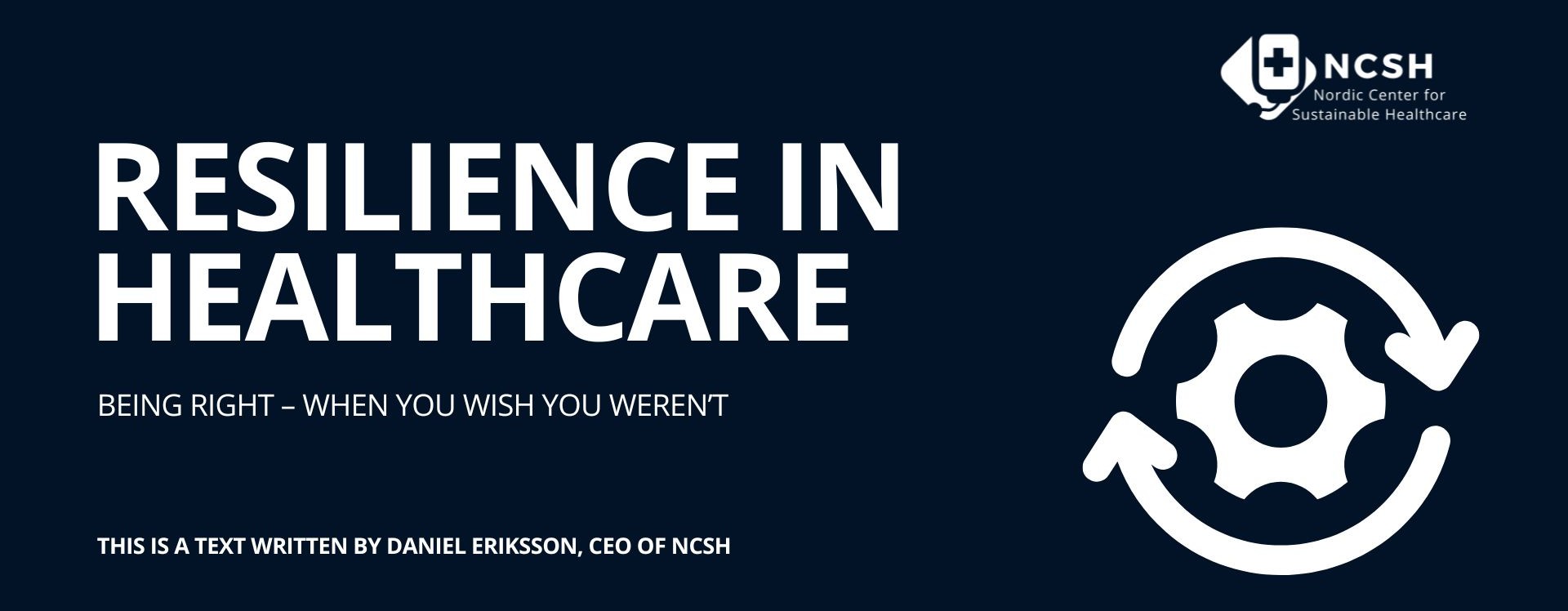 Resilient Healthcare is Sustainable Healthcare